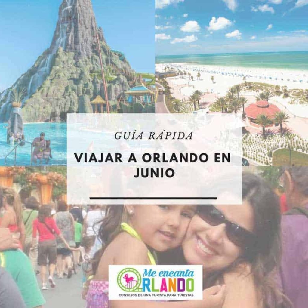 Viajar a Orlando en Junio