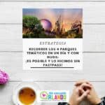 Recorrer 4 parques en un día