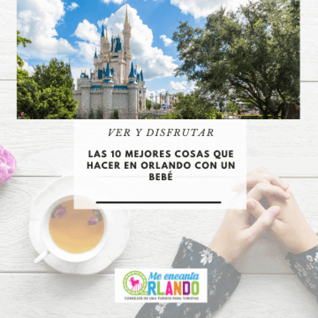 cosas que hacer en Orlando con un bebé