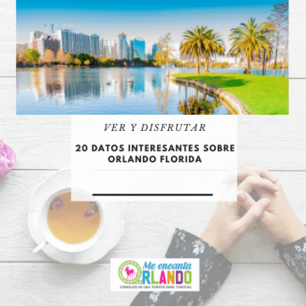 datos interesantes sobre Orlando Florida