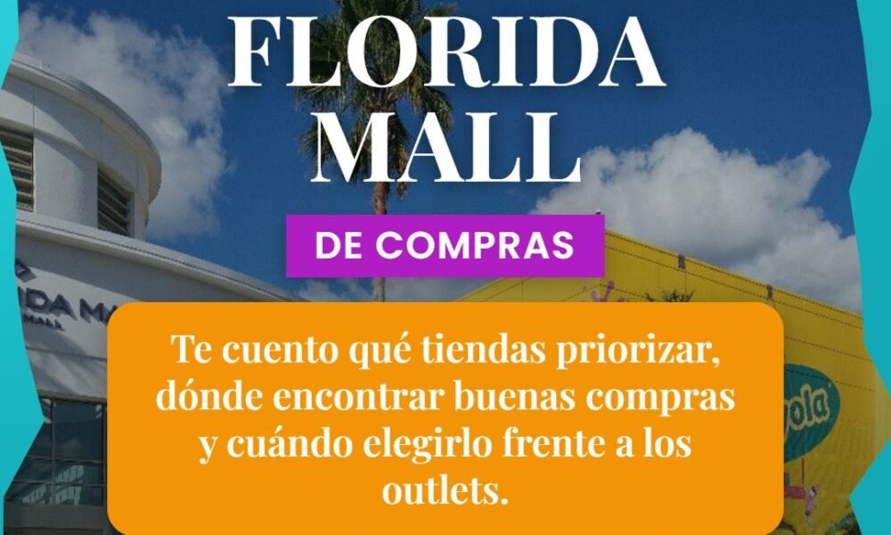 Florida Mall en Orlando con tiendas populares, opciones de compras y guía para visitantes